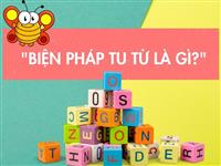 Định nghĩa biện pháp tu từ là gì và cách sử dụng đúng cách