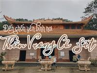 Chùa Tàu Thiên Vương Cổ Sát Ở Đâu? Hướng Dẫn Tham Quan